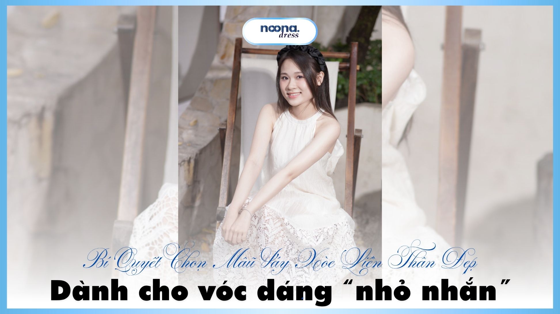 Khám Phá Những Mẫu Váy Xòe Liền Thân Đẹp Nhất Cho Hè 2025 3 Mẫu váy xòe liền thân đẹp cho dáng người nhỏ nhắn